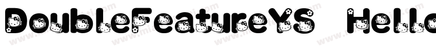 DoubleFeatureYS HelloFont BangBangT字体转换